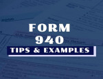 Form 940: Filling Tips With Examples